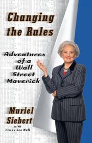 Cover of: Changing the Rules by Muriel Siebert
