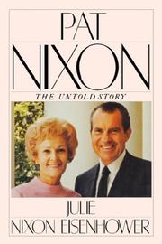 PAT NIXON UNTLD ST by Julie Nixon Eisenhower