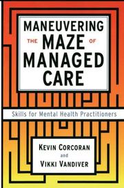 Cover of: Maneuvering the Maze: Skills for Mental Health Practitioners
