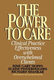 Cover of: Power to Care: Clinical Practice Effectiveness With Overwhelmed Clients