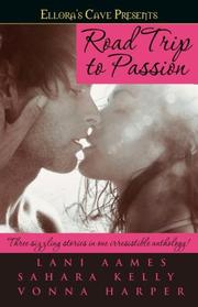 Cover of: Road Trip to Passion: Ellora's Cave