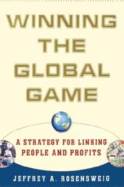 Cover of: Winning the Global Game by Jeffrey Rosensweig