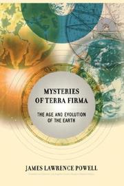 Cover of: Mysteries of Terra Firma: The Age and Evolution of the Earth