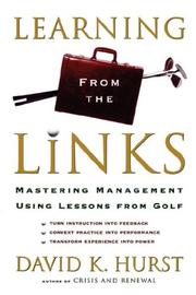 Cover of: Learning from the Links by David K. Hurst, David K. Hurst