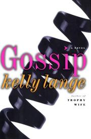 Cover of: Gossip by Kelly Lange, Kelly Lange