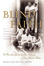 Cover of: Blind Faith: The Miraculous Journey of Lula Hardaway, Stevie Wonder's Mother