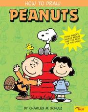 Cover of: How to Draw Peanuts by Charles M. Schulz