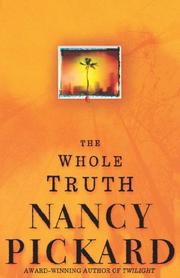 Cover of: The Whole Truth by Nancy Pickard