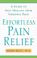Cover of: Effortless Pain Relief