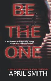 Cover of: Be the One by April Smith