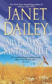 Cover of: Silver Wings, Santiago Blue by Janet Dailey