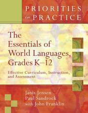 Cover of: The Essentials Of World Languages K-12: Effective Curriculum, Instruction, and Assessment (Priorities in Practice)