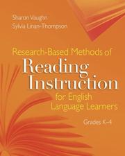 Research-based Methods of Reading Instruction for English Language Earners, Grades K-4