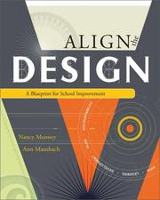 Cover of: Align the Design: A Blueprint for School Improvement
