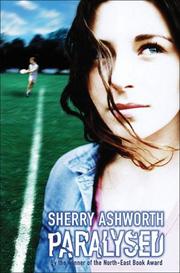 Paralysed by Sherry Ashworth, Sherry Ashworth