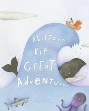 Cover of: Alistair and Kip's Great Adventure!