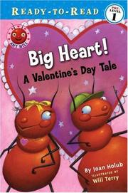 Cover of: Big Heart!: A Valentine's Day Tale (Ready-to-Read Pre-Level 1: Ant Hill)
