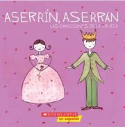 Cover of: Aserrín, aserrán: las canciones de la abuela