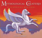 Cover of: Mythological Creatures: A Classical Bestiary