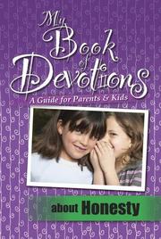 Cover of: My Book of Devoitons, A Guide for Parents & Kids, about Honesty