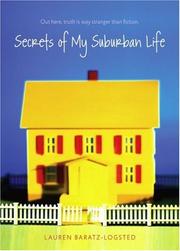 Cover of: Secrets of My Suburban Life by Lauren Baratz-Logsted