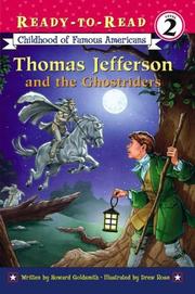 Cover of: Thomas Jefferson and the Ghostriders (Ready-to-Read) by Howard Goldsmith