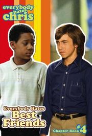 Cover of: Everybody Hates Best Friends (Everybody Hates Chris) by Brian James
