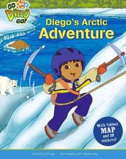 Cover of: Diego's Arctic Adventure: A Book of Facts About Arctic Animals (Go, Diego, Go!)