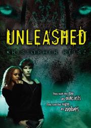 Cover of: Unleashed | Kristopher Reisz