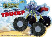 Cover of: Who's That Truck? (Trucktown)
