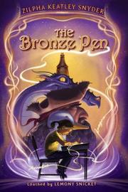 Cover of: The Bronze Pen by Zilpha Keatley Snyder