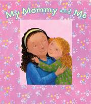 Cover of: My Mommy and Me: A Picture Frame Storybook