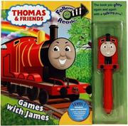 Cover of: Games with James: Follow the Reader Level 1 (Thomas & Friends)