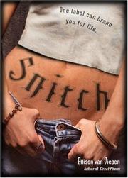 Cover of: Snitch by Allison van Diepen