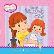 Cover of: Meet Raggedy Ann (Raggedy Ann and Me!)