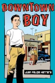 Cover of: Downtown boy by Juan Felipe Herrera