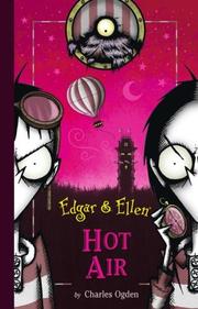 Hot Air (Edgar and Ellen) by Charles Ogden