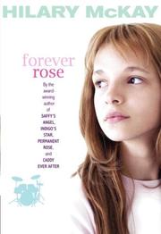 Cover of: Forever Rose (Casson Family) by Hilary McKay