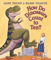 Cover of: How do dinosaurs count to ten? by Jane Yolen
