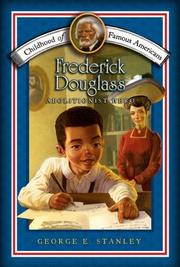 Cover of: Frederick Douglass: Abolitionist Hero (Childhood of Famous Americans)