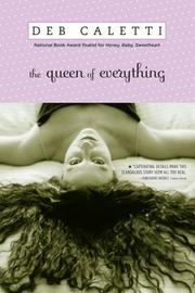 Cover of: The Queen of Everything by Deb Caletti