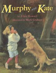 Cover of: Murphy and Kate by Ellen Howard