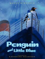 Cover of: Penguin and Little Blue by Megan McDonald