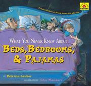 Cover of: What You Never Knew About Beds, Bedrooms, & Pajamas (Around-the-House History) by Patricia Lauber