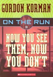 Cover of: On The Run #3: Now You See Them, Now You Don't (On The Run)
