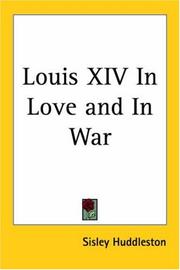 Cover of: Louis XIV in Love And in War