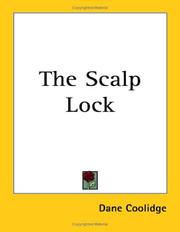 Cover of: The Scalp Lock by Dane Coolidge