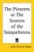 Cover of: The Pioneers or The Sources of the Susquehanna