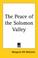 Cover of: The Peace of the Solomon Valley