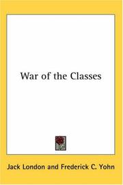 Cover of: War of the Classes by Jack London